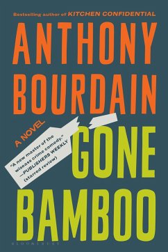Gone Bamboo - Bourdain, Anthony