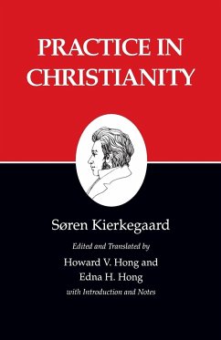 Practice in Christianity - Kierkegaard, Søren