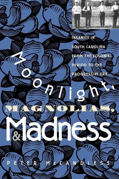 Moonlight, Magnolias, and Madness