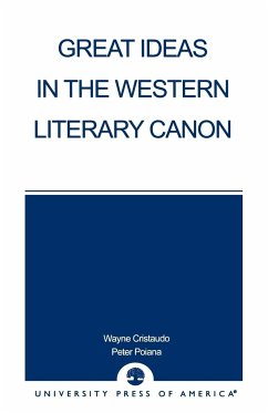 Great Ideas in the Western Literary Canon - Cristaudo, Wayne; Poiana, Peter