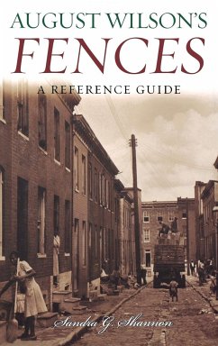 August Wilson's Fences - Abbotson, Susan C. W.; Shannon, Sandra Garrett