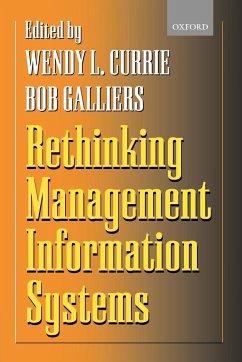 Rethinking Management Information Systems - Currie, Wendy / Galliers, Bob (eds.)