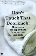 Don't Touch That Doorknob! - Brown, Jack