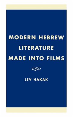 Modern Hebrew Literature Made into Films - Hakak, Lev