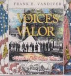 Voices of Valor: Words of the Civil War