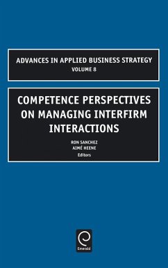Competence Perspectives on Managing Interfirm Interactions - Sanchez, Ron / Heene, Aimé (eds.)