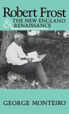 Robert Frost & New Eng Renaissance