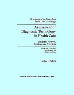 Assessment of Diagnostic Technology in Health Care - Institute Of Medicine; Council on Health Care Technology