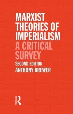 Marxist Theories of Imperialism - Brewer, Tony