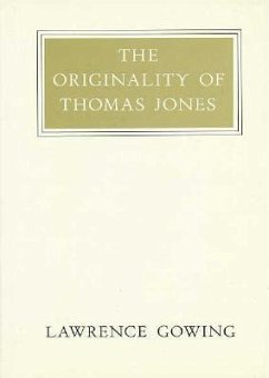 The Originality of Thomas Jones - Gowing, Lawrence