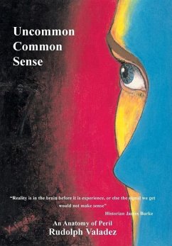 Uncommon Common Sense - Valadez, Rudolph