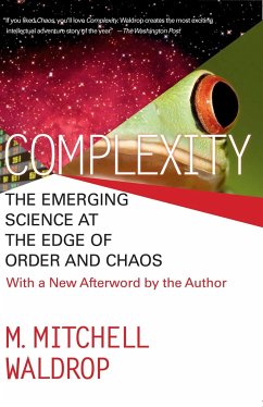Complexity: The Emerging Science at the Edge of Order and Chaos - Waldrop, Mitchell M.
