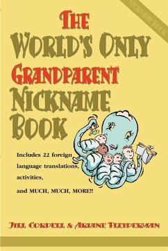 The World's Only Grandparent Nickname Book