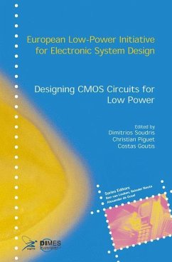 Designing CMOS Circuits for Low Power - Soudris, Dimitrios / Piguet, Christian / Goutis, Costas (eds.)