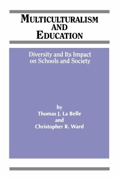 Multiculturalism and Education - La Belle, Thomas J.; Ward, Christopher R.