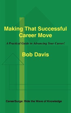 Making That Successful Career Move - Davis, Bob