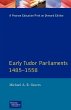 Early Tudor Parliaments 1485-1558 - Bild 1