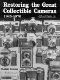 Restoring the Great Collectible Cameras 1945-1970