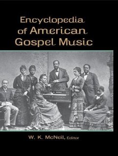 Encyclopedia of American Gospel Music - McNeil, William K. (ed.)