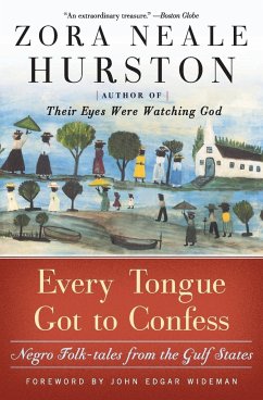 Every Tongue Got to Confess - Hurston, Zora Neale
