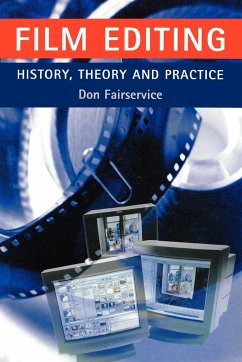 Film editing - history, theory and practice - Fairservice, Don