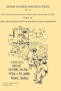 Home Guard Instruction 1943 (Battlecraft and Battle Drill ) - Ghq Home Forces, Home Forces; Ghq Home Forces