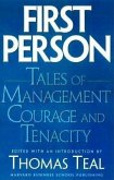 First Person: Tales of Management Courage and Tenacity