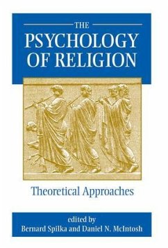 The Psychology Of Religion - Spilka, Bernard; Mcintosh, Daniel