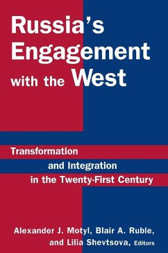 Russia's Engagement with the West: - Motyl, Alexander J; Ruble, Blair A; Shevtsova, Lilia