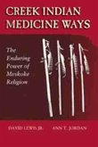 Creek Indian Medicine Ways Creek Indian Medicine Ways