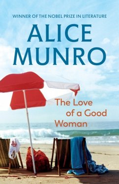 The Love of a Good Woman - Munro, Alice