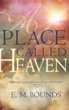 Place Called Heaven (Updated) - Bounds, Edward M