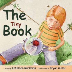 The Tiny Book - Ruckman, Kathleen; Kathleen Ruckman