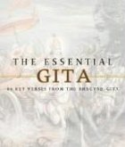 The Essential Gita: 68 Key Verses from the Bhagavad Gita