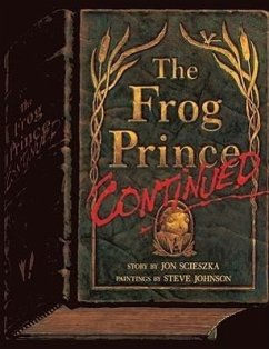 The Frog Prince, Continued - Scieszka, Jon