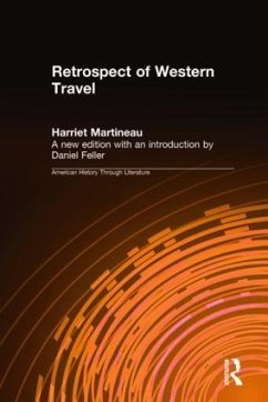Retrospect of Western Travel - Martineau, Harriet; Feller, Daniel