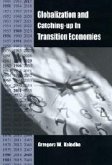 Globalization and Catching-Up in Transition Economies