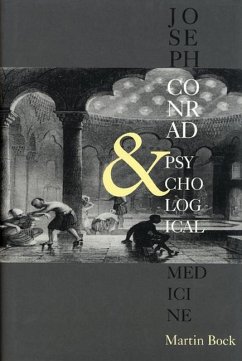Joseph Conrad and Psychological Medicine - Bock, Martin