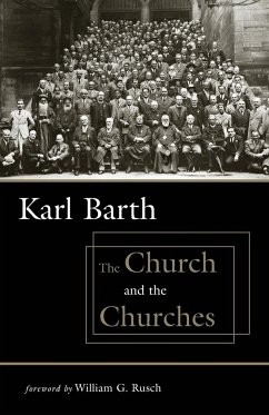 The Church and the Churches - Barth, Karl