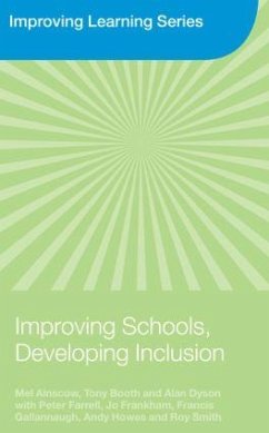 Improving Schools, Developing Inclusion - Ainscow, Mel; Booth, Tony; Dyson, Alan