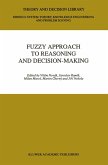 Fuzzy Approach to Reasoning and Decision-Making