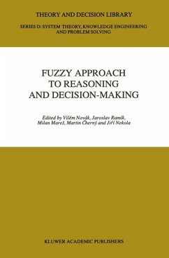 Fuzzy Approach to Reasoning and Decision-Making - Nov k, Vil‚m / Ram¡k, Jaroslav / Mares, Milan / Cernì, Martin / Nekola, Jir¡ (Hgg.)