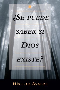 Se Puede Saber Si Dios Existe? - Avalos, Hector