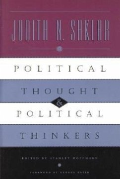 Political Thought and Political Thinkers - Shklar, Judith N.; Hoffmann, Stanley