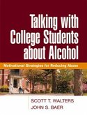 Talking with College Students about Alcohol