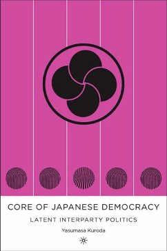 The Core of Japanese Democracy - Kuroda, Yasumasa