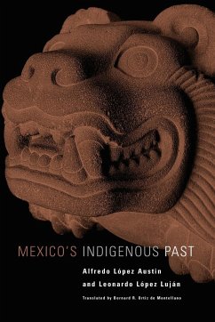 Mexico's Indigenous Past - Austin, Alfredo L.; Lujan, Leonardo L