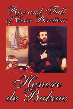 Rise and Fall of Cesar Birotteau by Honore de Balzac, Fiction, Classics