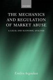 The Mechanics and Regulation of Market Abuse