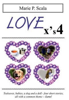 LOVE x's 4 - Scala, Marie P.